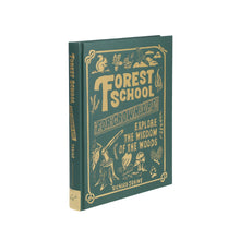 Load image into Gallery viewer, Forest School for Grown-Ups