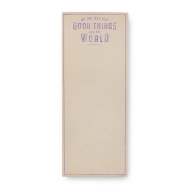 Go Out and Put Skinny Notepad 4