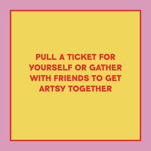 Load image into Gallery viewer, Take-a-Ticket: Creativity