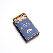 Load image into Gallery viewer, "I'm a Keeper" Bee Matches – Boxed Set, 40 Safety Matches