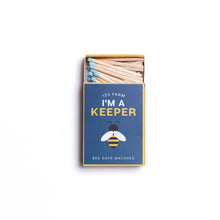 Load image into Gallery viewer, "I'm a Keeper" Bee Matches – Boxed Set, 40 Safety Matches