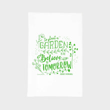 Load image into Gallery viewer, Believe In Tomorrow Kitchen Towel | Tea Towel | Garden Towel