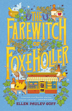Load image into Gallery viewer, Farewitch of Foxe Holler by Ellen Pauley Goff: Paperback; 480 pages / English