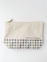 Load image into Gallery viewer, Canvas zipper pouch "make pretty things" gingham