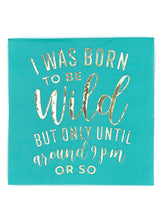 Load image into Gallery viewer, Funny Cocktail Napkins | Born to Be Wild - Foil - 20ct