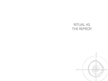 Load image into Gallery viewer, Ritual as Remedy by Mara Branscombe: Paperback; 288 pages / English