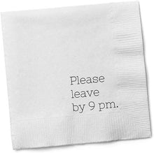 Load image into Gallery viewer, Funny Cocktail Napkins – Please Leave by 9 PM
