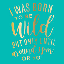 Load image into Gallery viewer, Funny Cocktail Napkins | Born to Be Wild - Foil - 20ct