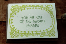Load image into Gallery viewer, Favorite Human Card